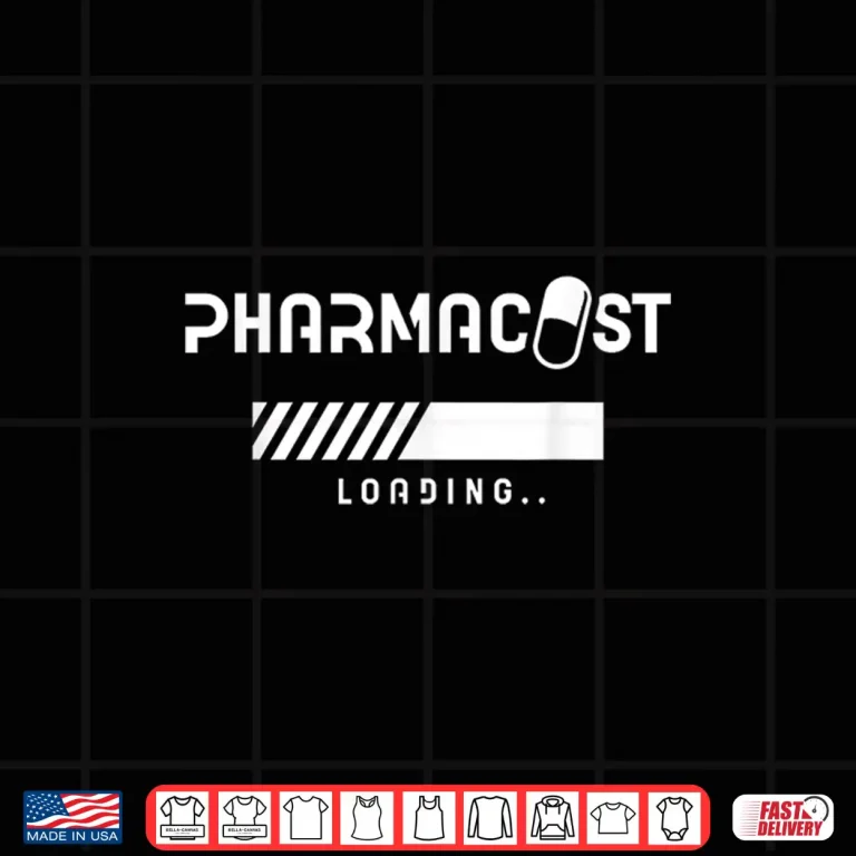 Design Pharmacist Loading Apothecary Sayings Job Pharmacy Shirt