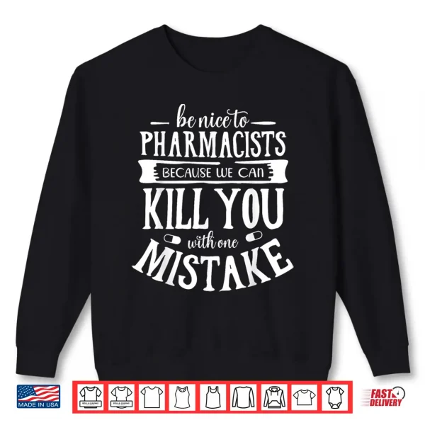 Sweatshirt Pharmacist Pharamcy Tech Funny Pharmacists For Pharmacy Tech Shirt