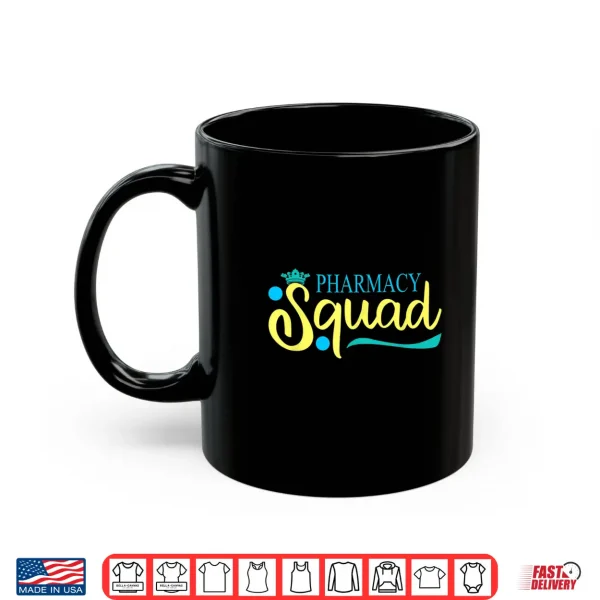 Mug Pharmacy Squad Pharmacist Shirt
