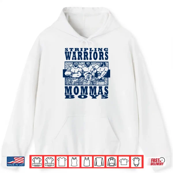 Hoodie Stripling Warriors Mommas Boys Shirt