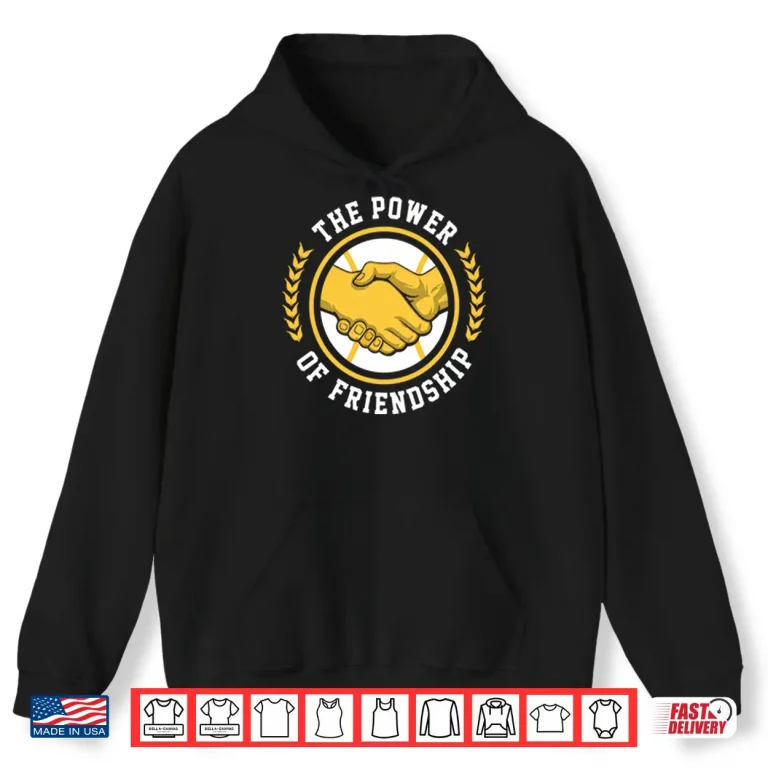 Hoodie The Power Of Friendship Milwaukee Brewers Baseball Shirt