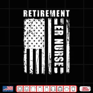 Design Classic American Flag Retirement Er Nurse Retired Emergency Shirt 1
