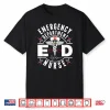Emergency Department Ed Nurse Er Nurses Nursing Shirt