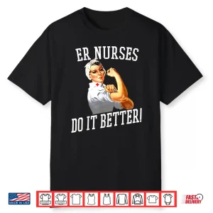 Er Nurses Do It Better Shirt Nurse Christmas Shirts