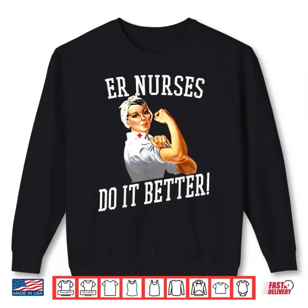 Sweatshirt Er Nurses Do It Better Shirt Nurse Christmas Shirts