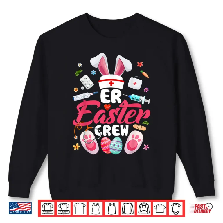 Sweatshirt Funny Er Easter Crew Bunny Er Nurse Easter Day Girls Women Shirt