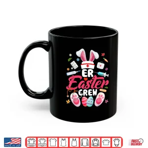 Mug Funny Er Easter Crew Bunny Er Nurse Easter Day Girls Women Shirt