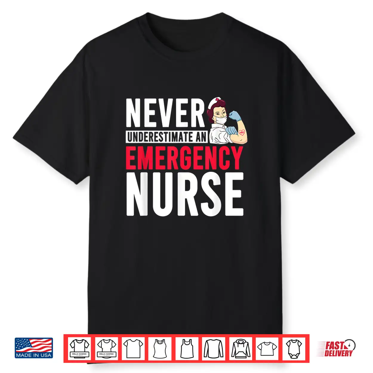 Never Underestimate An Emergency Nurse Er Nurses Shirt Never Underestimate An Emergency Nurse Er Nurses Shirt