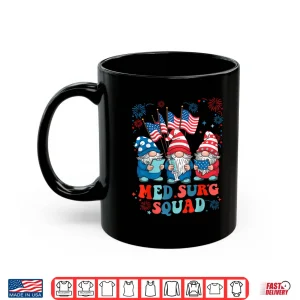 Mug Nurse Med Surg Squad Gnomes 4Th Of July American Stethoscope Shirt