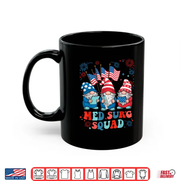 Mug Nurse Med Surg Squad Gnomes 4Th Of July American Stethoscope Shirt