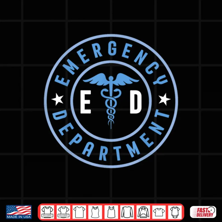 Design Nurses Day Emergency Department Er Nurse Healthcare Nurse Shirt