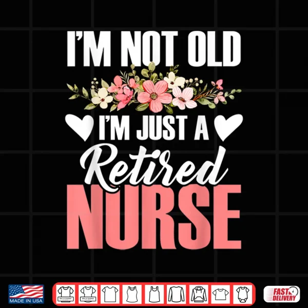 Design Retired Nurse Retire Nursing Retirement Er Nurses Shirt