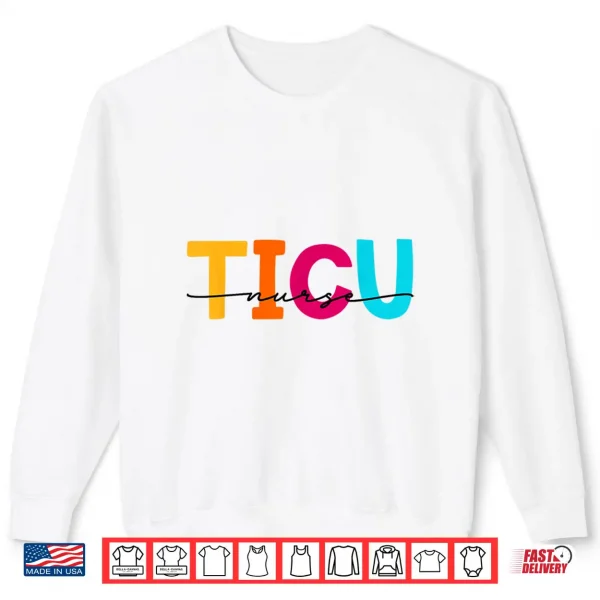 Sweatshirt Ticu Nurse Trauma Icu Nurses Women Emergency Room Nurse Er Shirt