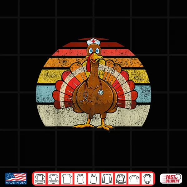 Design Turkey Nurse Thanksgiving Nurses Rn Er Icu Nursing Women Shirt
