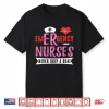 Emergency Er Nurses Never Skip A Beat Nurse Quote Shirt