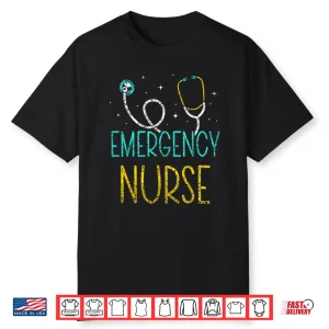 Emergency Nurse Er Nurse Nurses Nursing Emergency Room Ed Shirt