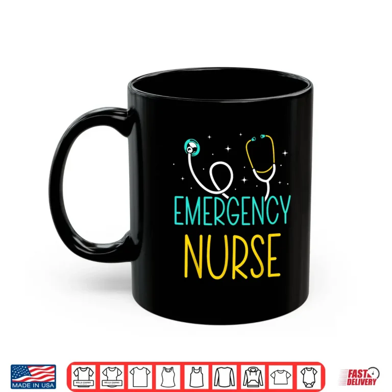 Mug Emergency Nurse Nursing Nurses Er Nurse Emergency Room Ed Shirt