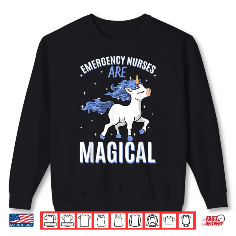 Sweatshirt Emergency Nurses Are Magical Unicorn Job Er Nurse Profession Shirt