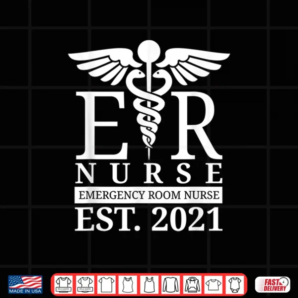 Emergency Room Nurse New Er Nurses 2021 Graduation Shirt 4 Design Emergency Room Nurse New Er Nurses 2021 Graduation Shirt