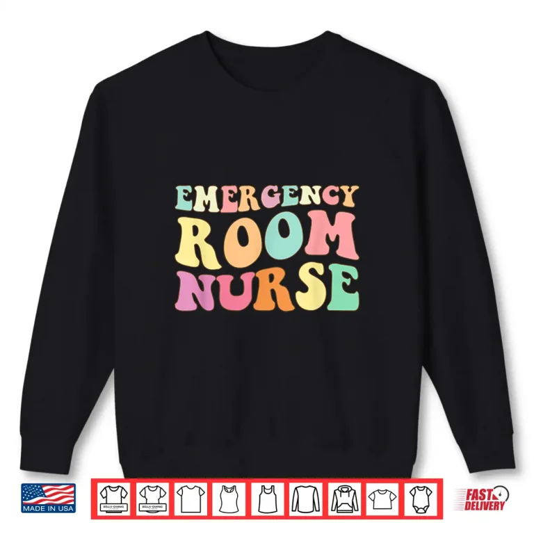 Sweatshirt Er Nurse Emergency Room Nurse Nurses Day Shirt