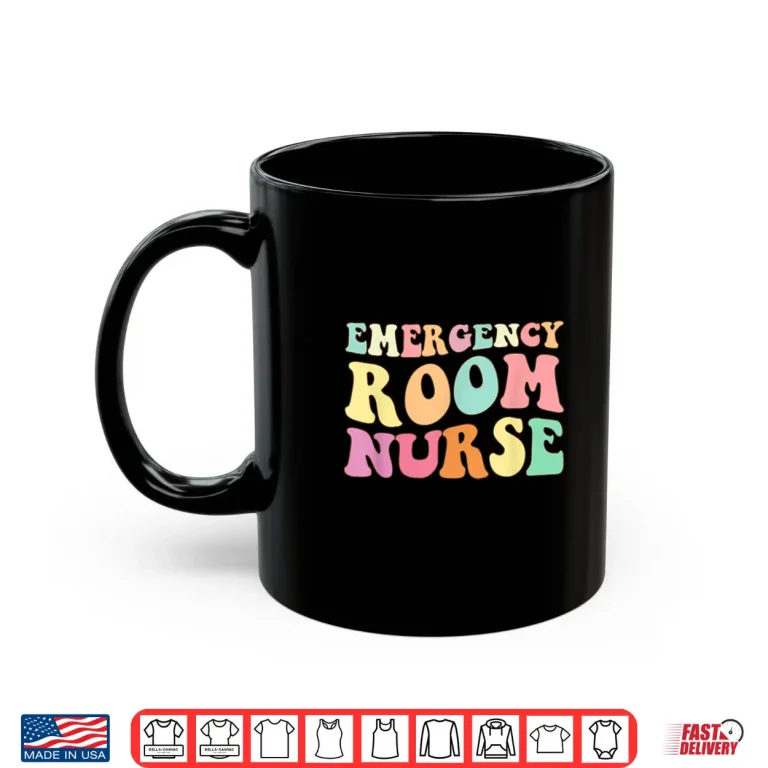 Mug Er Nurse Emergency Room Nurse Nurses Day Shirt