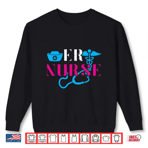Sweatshirt Er Nurse Heart Stethoscope Medical Emergency Room Nurses Shirt