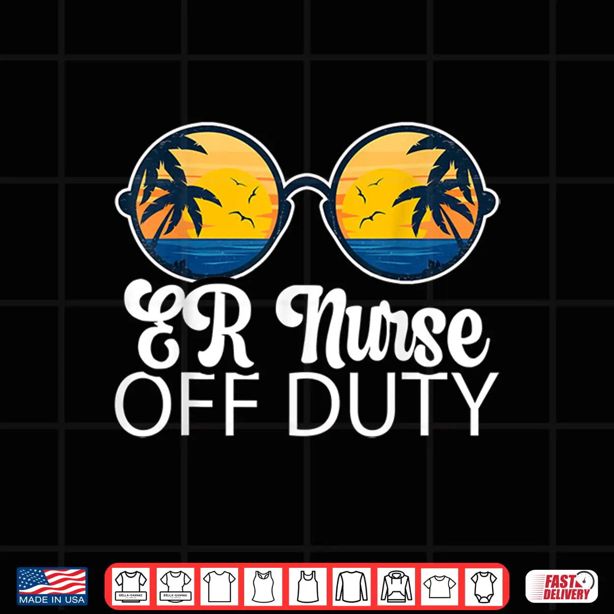 Er Nurse Off Duty Sunglasses Beach Sunset Summer Nurses Shirt Er Nurse Off Duty Sunglasses Beach Sunset Summer Nurses Shirt
