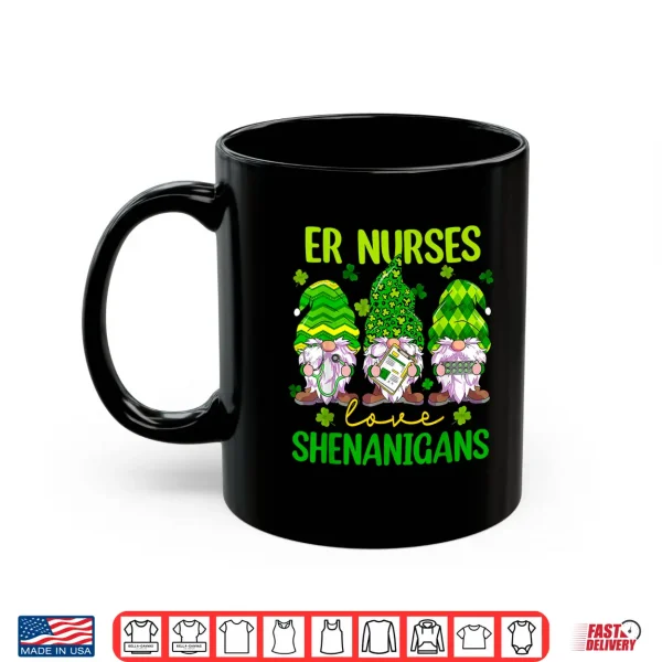 Er Nurses Love Shenanigans Gnomes Nurse St Patricks Day Shirt 3 Mug Er Nurses Love Shenanigans Gnomes Nurse St Patricks Day Shirt