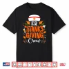 Er Thanksgiving Nurse Crew Emergency Room Nurses Thankful Shirt