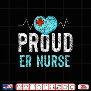 Design Proud Er Nurse Nursing Emergency Room Nurses Ed Shirt
