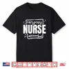 Emergency Nurse Emergency Room Nurse Shirt