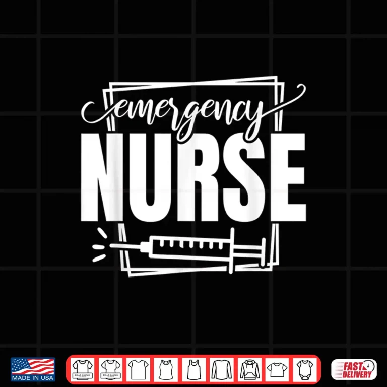 Design Emergency Nurse Emergency Room Nurse Shirt