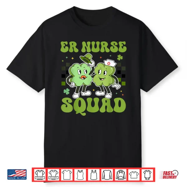 Emergency Room Nurse Er Squad St Patricks Day St Pattys Shirt