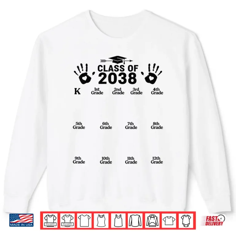 Sweatshirt Class of 2038 Grow With Me Handprint Kindergarten to 12th Shirt