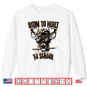 Sweatshirt Forced to Go to School Deer Hunting Boy Camo Shirt