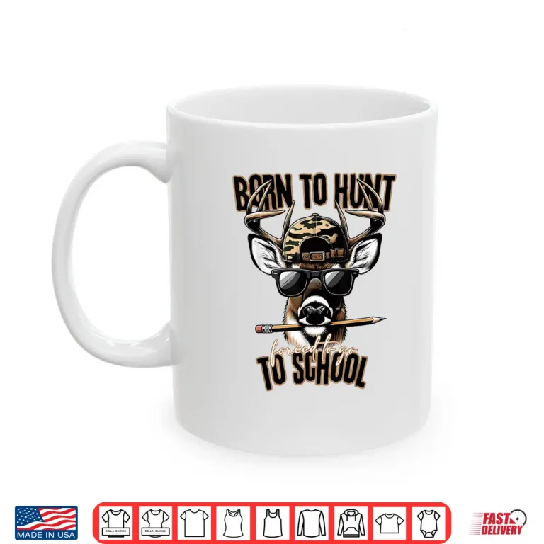 Mug Forced to Go to School Deer Hunting Boy Camo Shirt