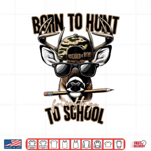 Design Forced to Go to School Deer Hunting Boy Camo Shirt