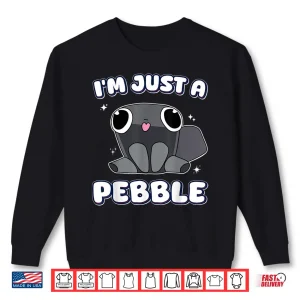 Sweatshirt Im Just a Pebble Dandys World Shirt