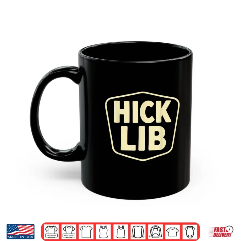 Mug Hick Lib Shirt