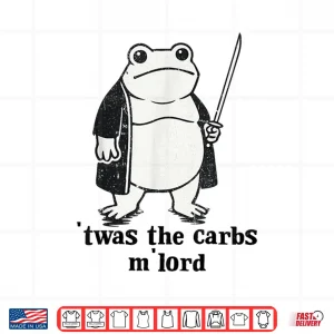Design TWAS The Carbs M Lord Medieval Frog Shirt
