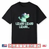 Weirdcore Animal Women Men Lizard Lizard Lizard Meme Shirt
