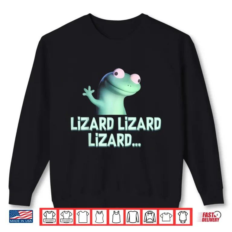 Sweatshirt Weirdcore Animal Women Men Lizard Lizard Lizard Meme Shirt