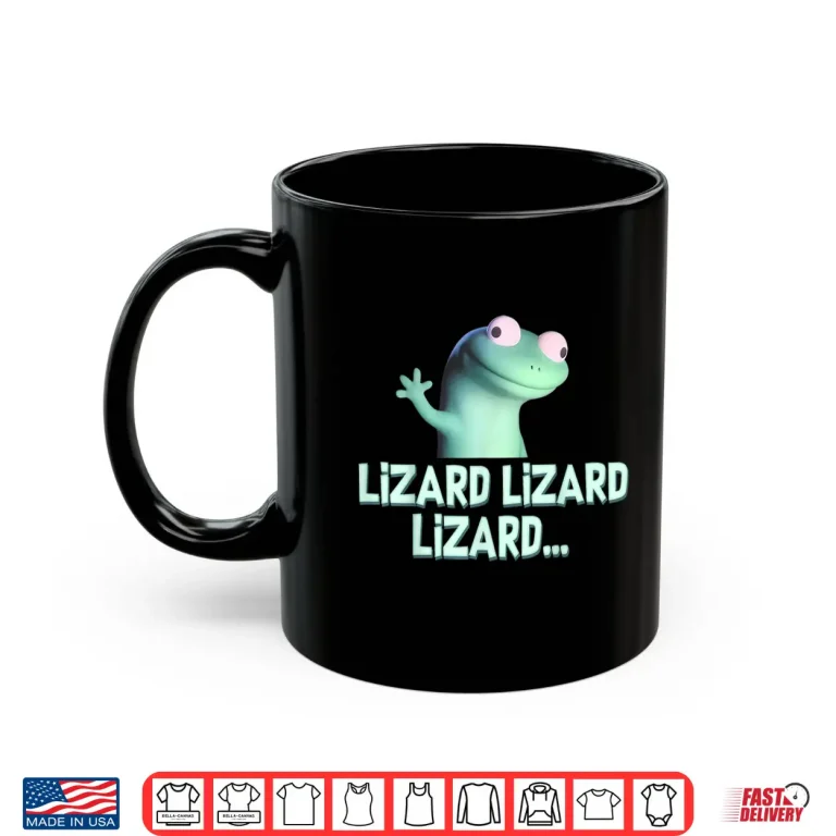 Mug Weirdcore Animal Women Men Lizard Lizard Lizard Meme Shirt