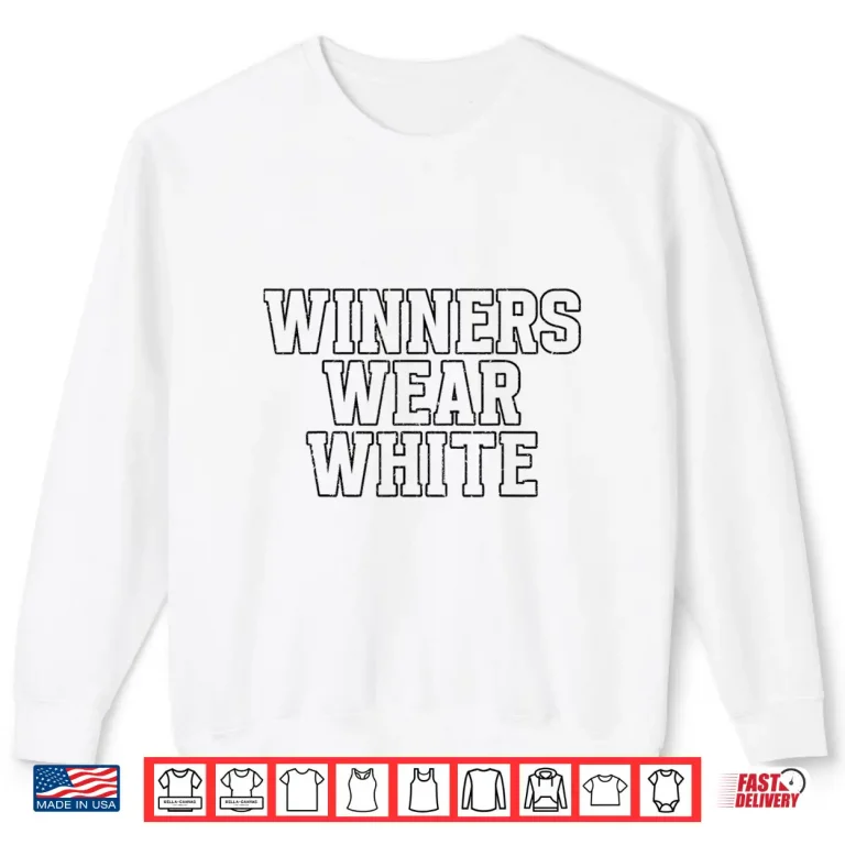 Sweatshirt Winners Wear White Matching Summer Camp Shirt