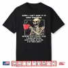 Sorry I Can’T Make It To Work Tomorrow Mechanic Says I Clear Shirt