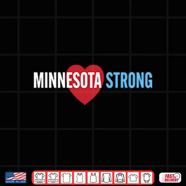 Design Minnesota Strong Community Strength Prayer Support Shirt