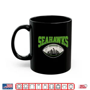 Mug Sea Hawks Go Sea Hawks Shirt