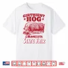 Girthiest Hog At The Minnesota State Fair Shirt