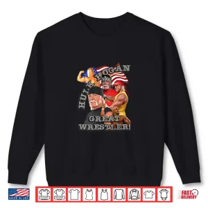 Sweatshirt Hulk Hogan Great Wrestler Shirt