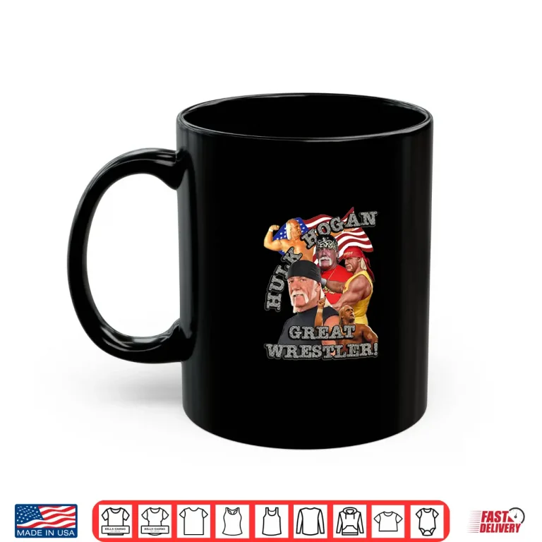 Mug Hulk Hogan Great Wrestler Shirt